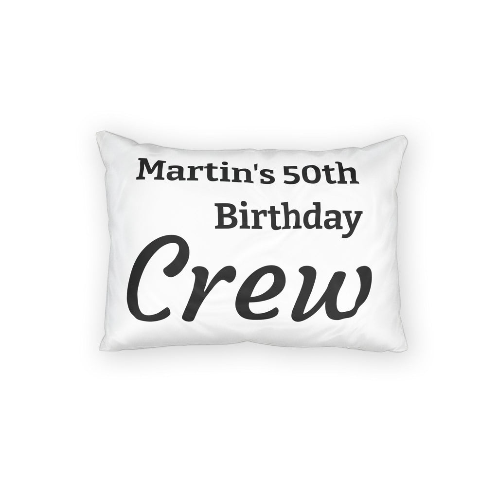 Personalized "Martin's 50th Birthday Crew" Pillow Sham – Party Keepsake